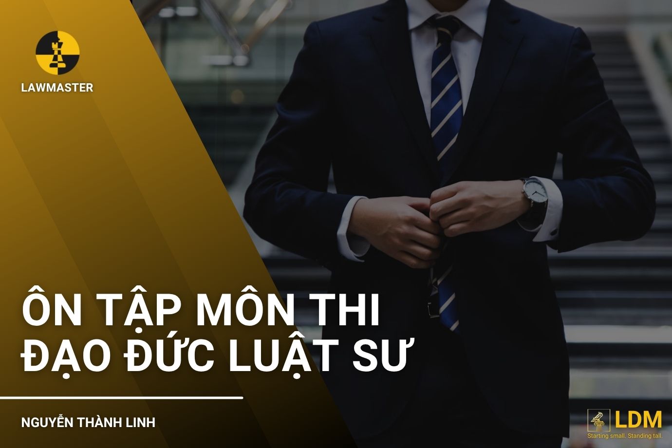 Ôn Tập Môn Thi Đạo Đức Luật Sư